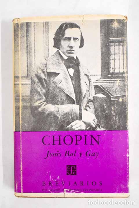B&uuml;cher: Chopin: Bal y Gay, Jes&uacute;s.- Bal y Gay, Jes&uacute;s