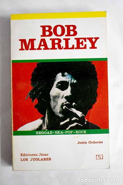 B&uuml;cher: Bob Marley: Ordov&aacute;s, Jes&uacute;s.- Ordov&aacute;s, Jes&uacute;s