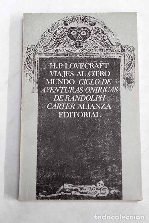 Libros: Viajes al otro mundo: (ciclo de aventuras on&iacute;ricas de Randolph Carter).- Lovecraft, H. P.
