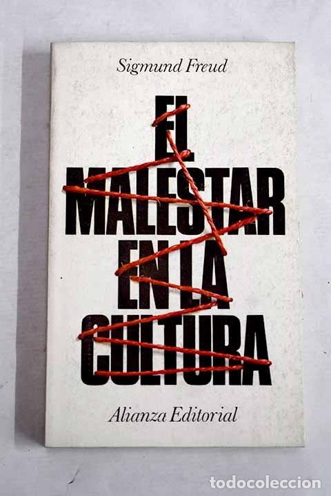 Libros: El malestar en la cultura y otros ensayos.- Freud, Sigmund