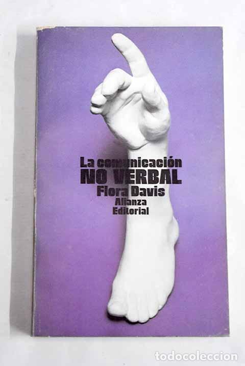Libros: La comunicaci&oacute;n no verbal.- Davis, Flora