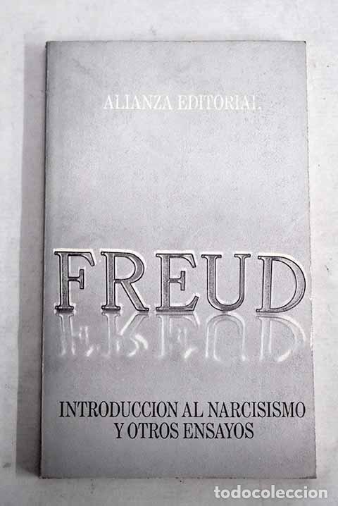 Libros: Introducci&oacute;n al narcisismo y otros ensayos.- Freud, Sigmund