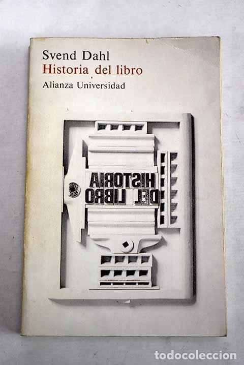 Libros: Historia del libro: Dahl, Svend.- Dahl, Svend