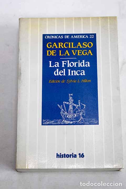 Libri di seconda mano: La Florida del Inca: Vega, Garcilaso de la.- Vega, Garcilaso de la