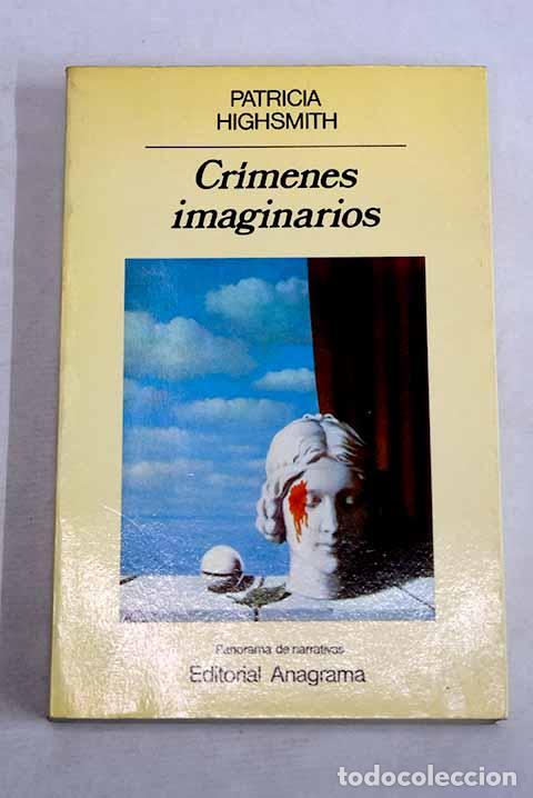 Libros: Cr&iacute;menes imaginarios.- Highsmith, Patricia