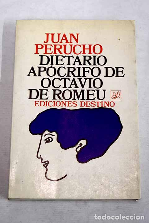 Libros: Dietario ap&oacute;crifo de Octavio de Romeu.- Perucho, Juan