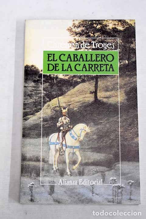 Libros: El caballero de la carreta.- Chr&eacute;tien de Troyes