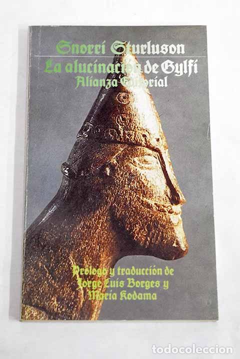 Libros: La alucinaci&oacute;n de Gylfi.- Sturluson, Snorri