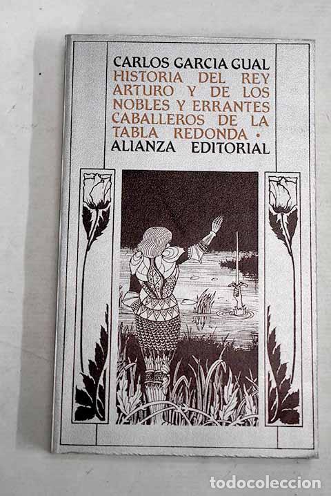 Libros: Historia del rey Arturo y de los nobles y errantes caballeros de la Tabla Redonda