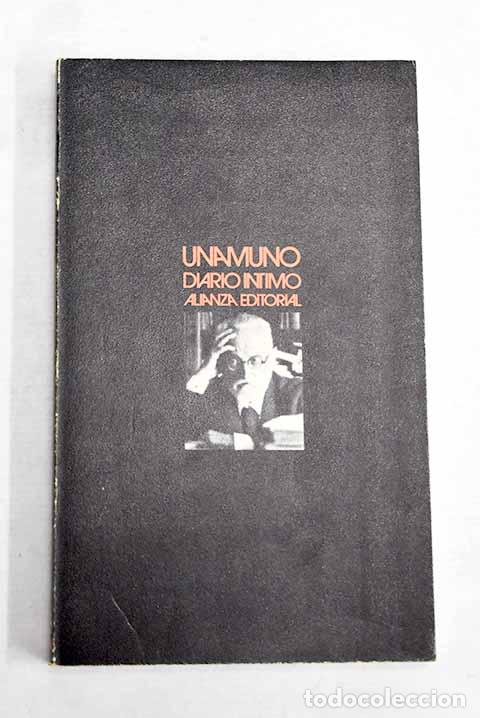 Libros: Diario &iacute;ntimo: Unamuno, Miguel de.- Unamuno, Miguel de