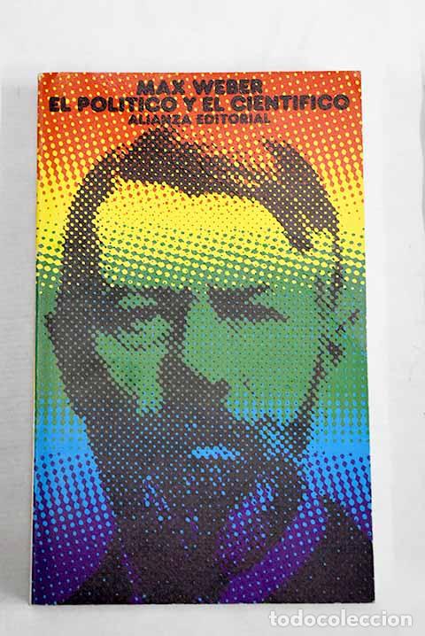 Libros: El pol&iacute;tico y el cient&iacute;fico.- Weber, Max