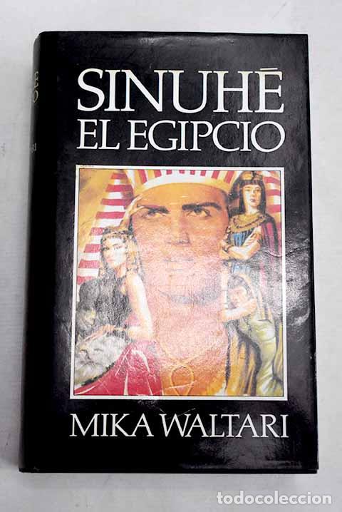 books: Sinuh&eacute;, el egipcio: Waltari, Mika.- Waltari, Mika