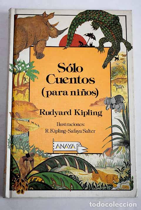 books: S&oacute;lo cuentos (para ni&ntilde;os).- Kipling, Rudyard