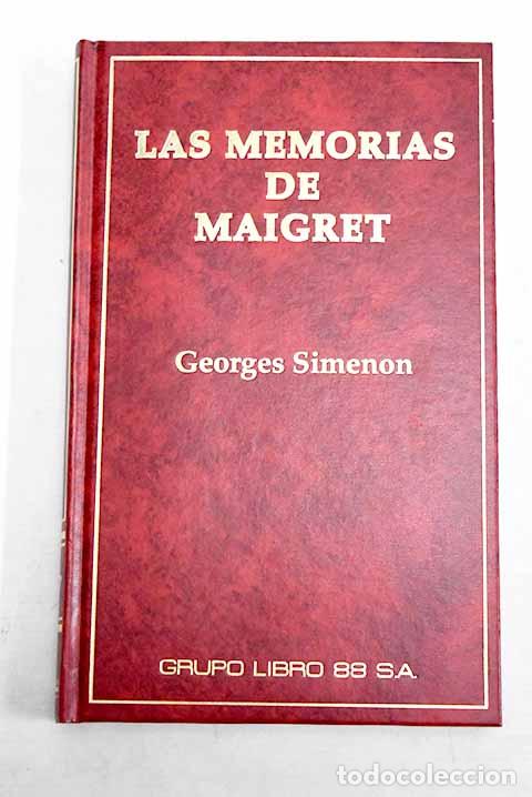 books: Las memorias de Maigret.- SIMENON, Georges