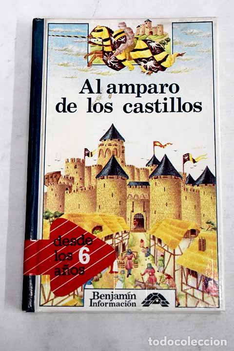 books: Al amparo de los castillos.- Farr&eacute;, Marie