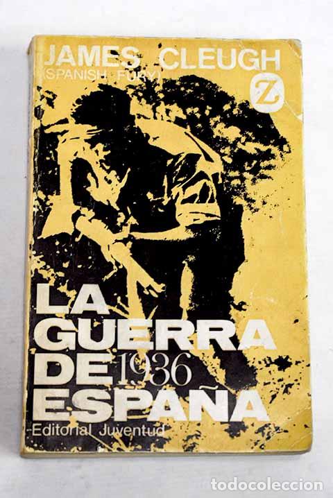 books: La guerra de Espa&ntilde;a. 1936.- Cleugh, James