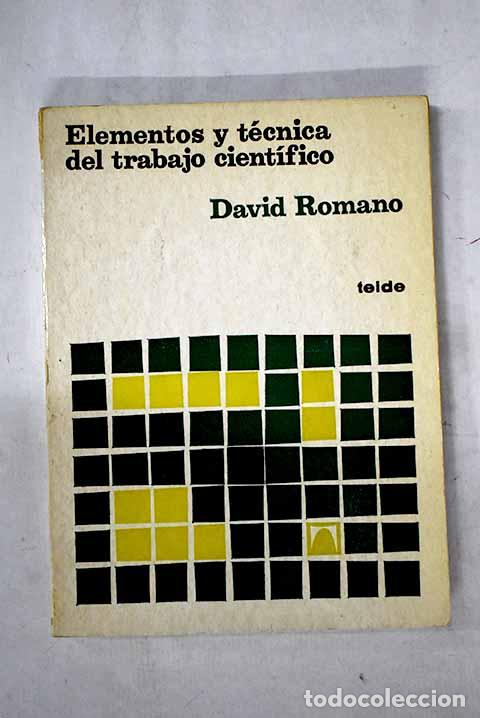 Libros: Elementos y t&eacute;cnica del trabajo cient&iacute;fico.- Romano, David