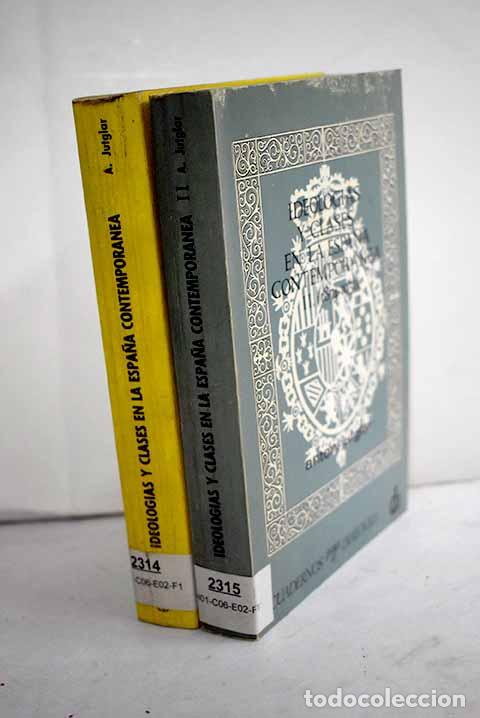 books: Ideolog&iacute;as y clases en la Espa&ntilde;a contempor&aacute;nea: aproximaci&oacute;n a la historia social de las ideas