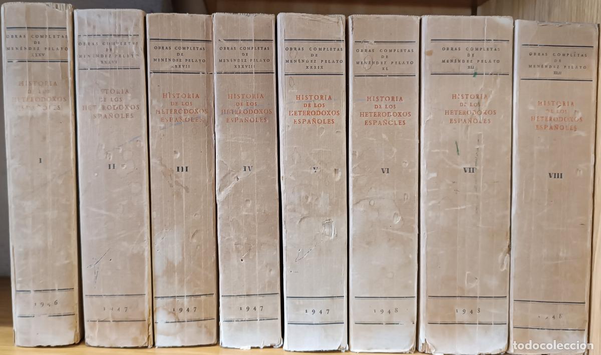 books: Historia de los Heterodoxos Espa&ntilde;oles. 8 TOMOS. Nueva edici&oacute;n con notas in&eacute;ditas. Tomo I y II: Espa&ntilde;