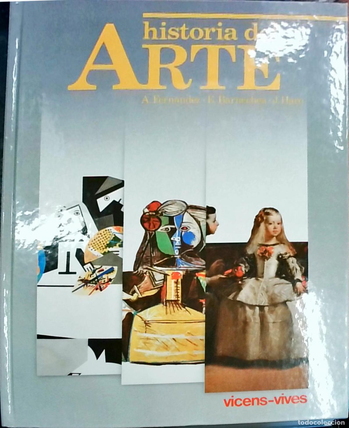books: Historia del Arte - A. Fern&aacute;ndez; E. Barnechea y J. Haro: