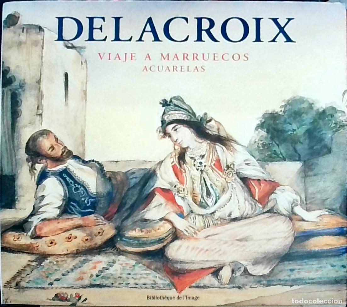 books: Delacroix: Viaje a Marruecos - Alain Daguerre de Hureaux: