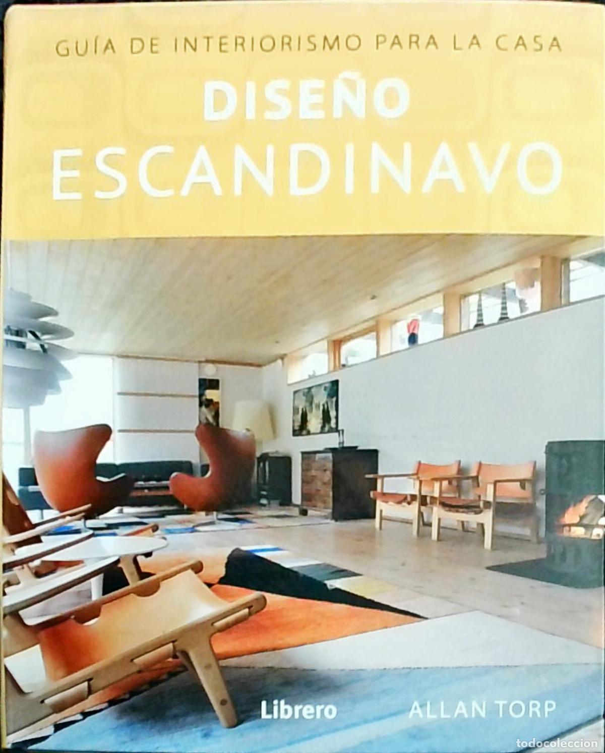 books: Dise&ntilde;o escandinavo: Gu&iacute;a de interiorismo para la casa - Allan Torp: