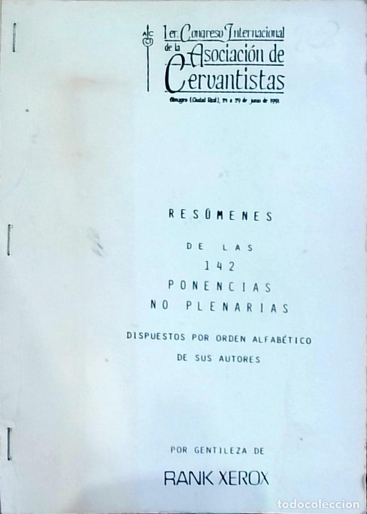 books: 1er Congreso Internacional de la Asociaci&oacute;n de Cervantistas: Res&uacute;menes de las 142 ponencias no plena
