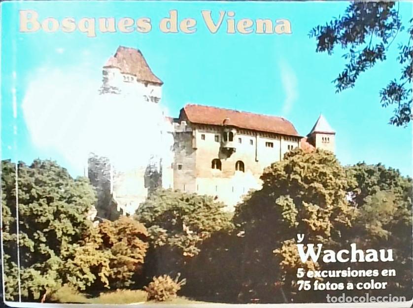 books: Bosques de Viena y Wachau: 5 excursiones en 75 fotos a color - Autores Varios:
