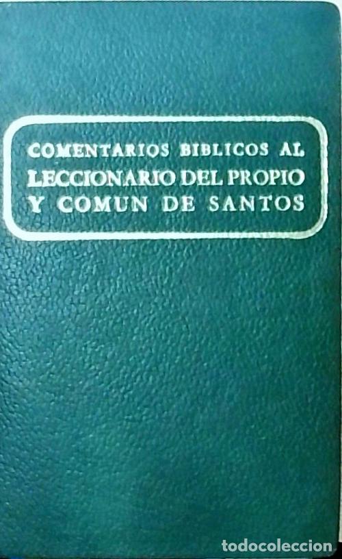 books: Comentarios b&iacute;blicos al leccionario del propio y com&uacute;n de santos. Tomo VI - Autores Varios: