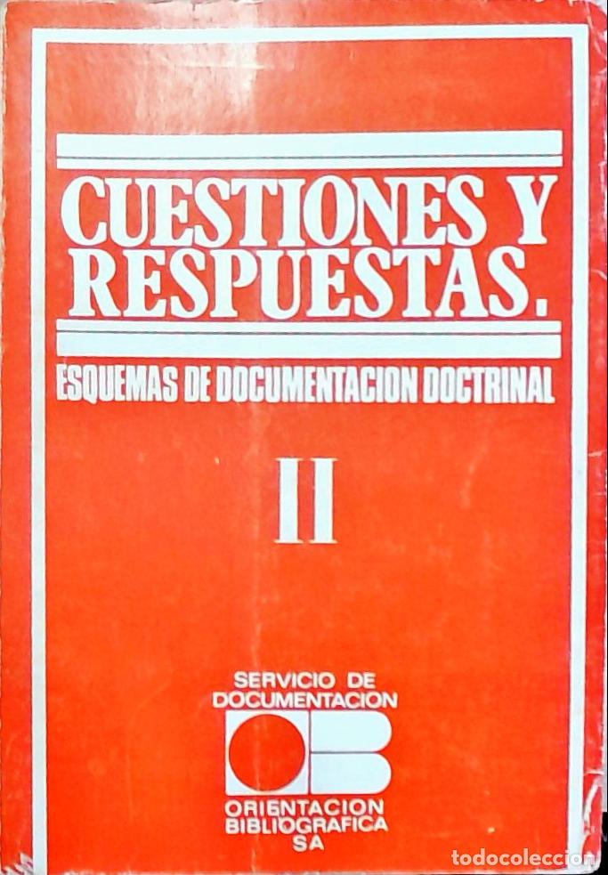 books: Cuestiones y respuestas. Esquemas de documentaci&oacute;n doctrinal II - Autores Varios: