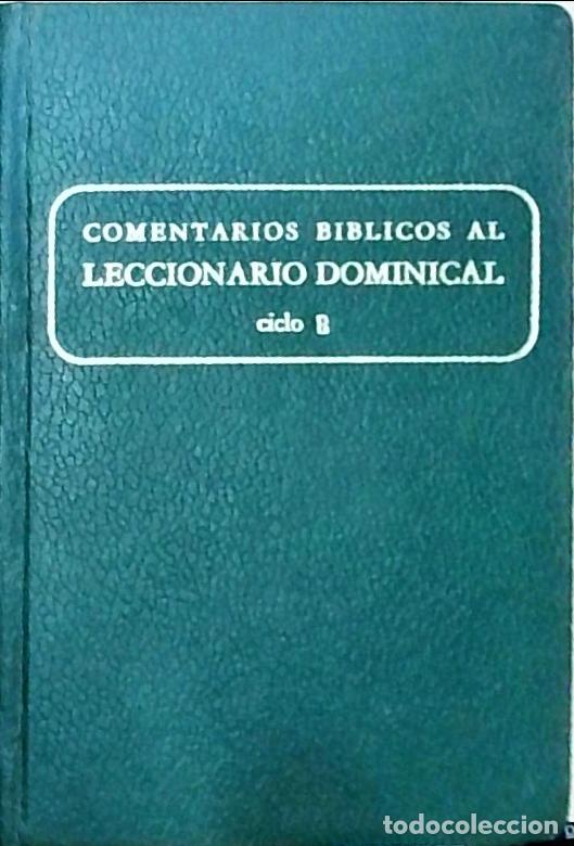 Libros: Comentarios b&iacute;blicos al leccionario dominical 2, Ciclo B - Autores Varios: