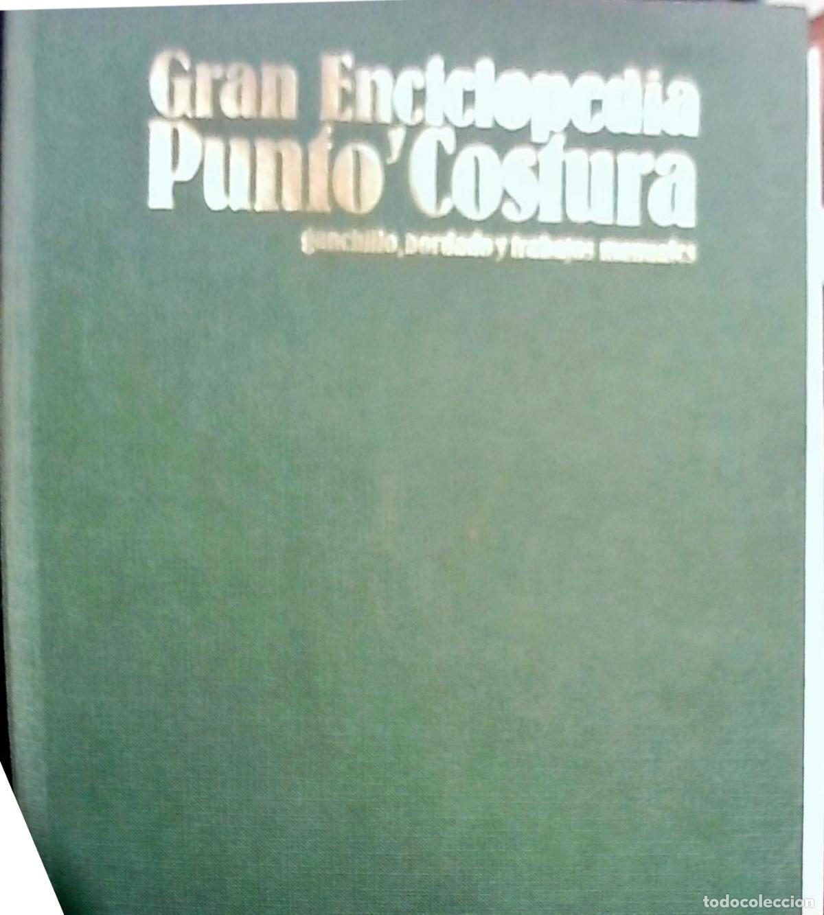 books: Gran Enciclopedia del Punto y la Costura: ganchillo, bordado y trabajos manuales: del n&uacute;mero 23 al 4