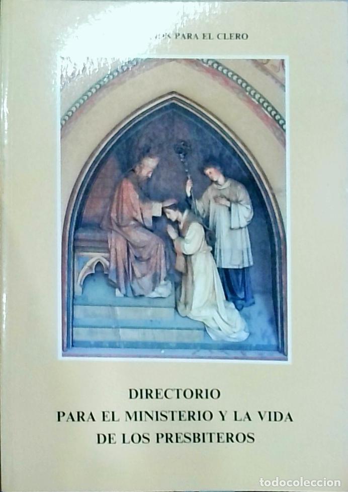 books: Directorio para el ministerio y la vida de los presb&iacute;teros: Congregacion para el Clero - Autores Var