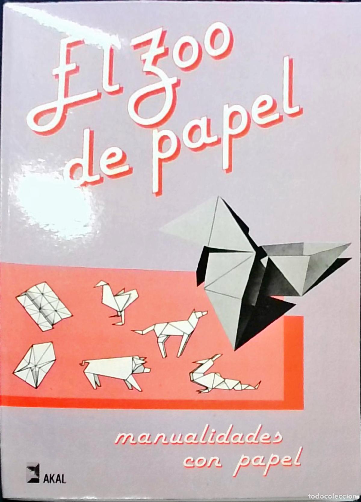 books: El zoo de papel: Manualidades con papel - Autores Varios: