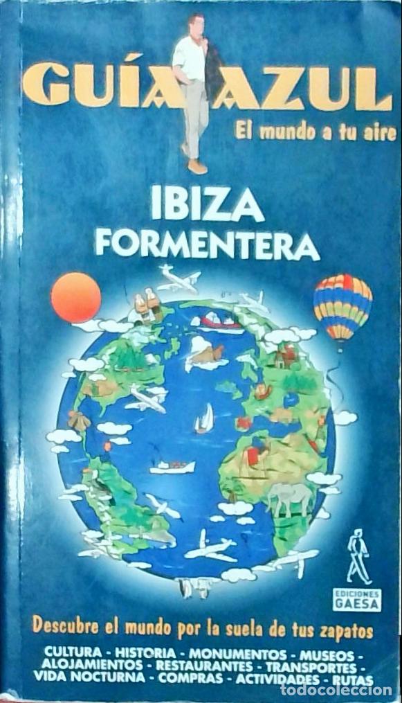 B&uuml;cher: Gu&iacute;a Azul: Ibiza y Formentera - Autores Varios: