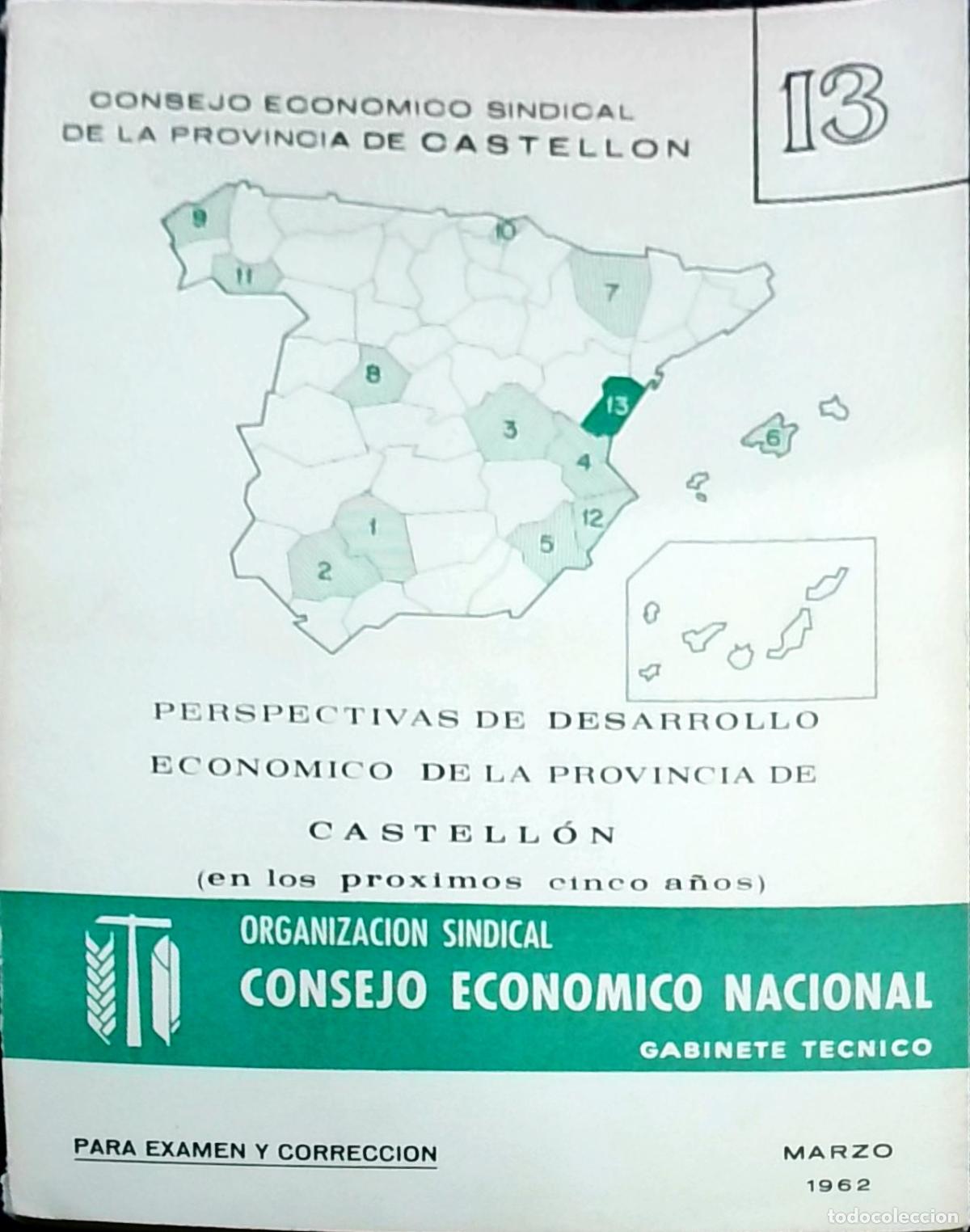 Livres: Perspectivas de desarrollo econ&oacute;mico de la provincia de Castell&oacute;n (en los pr&oacute;ximos cinco a&ntilde;os): para