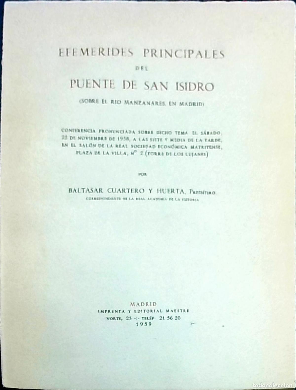 Livros em segunda m&atilde;o: Efem&eacute;rides principales del Puente de San Isidro (sobre el r&iacute;o Manzanares, en Madrid). Conferencia pr