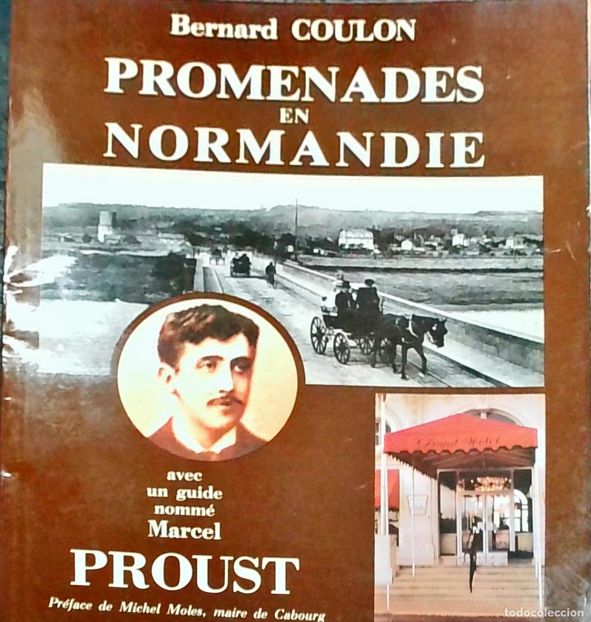 Livros em segunda m&atilde;o: Promenades en Normandie: avec un guide nomm&eacute; Marcel Proust - Bernard Coulon: