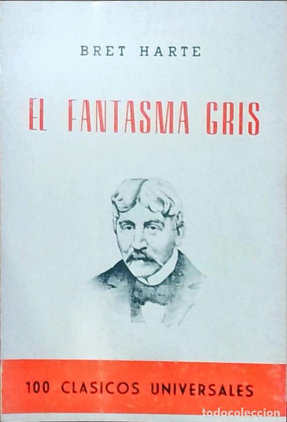 Livros em segunda m&atilde;o: El fantasma gris - Bret Harte: