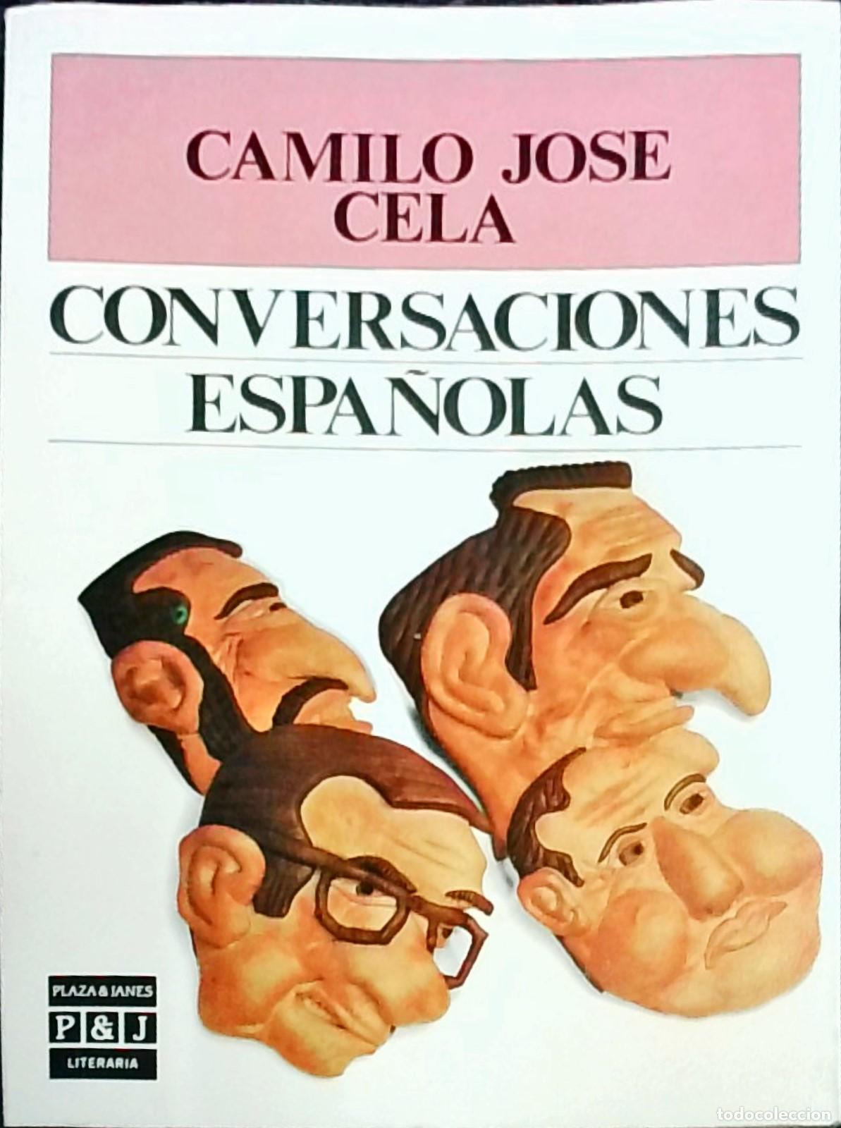 Livros em segunda m&atilde;o: Conversaciones espa&ntilde;olas - Camilo Jos&eacute; Cela: