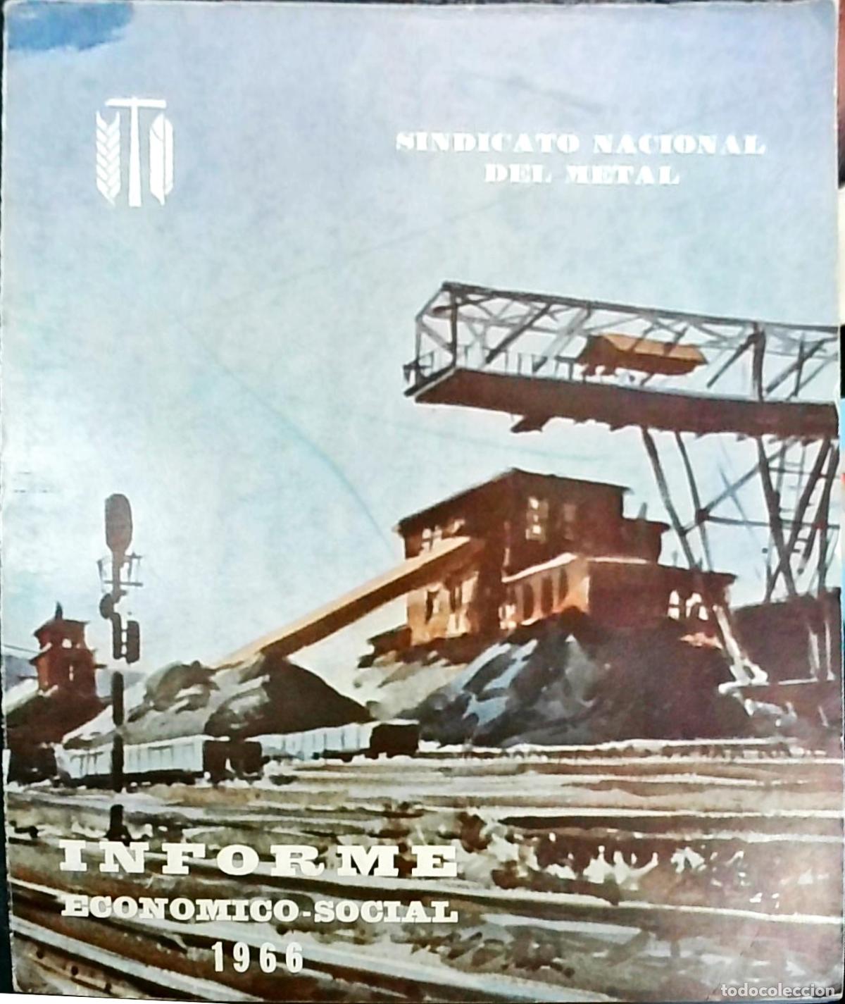 books: Sindicato Nacional del Metal: Informe econ&oacute;mico-social 1966 - Autores Varios: