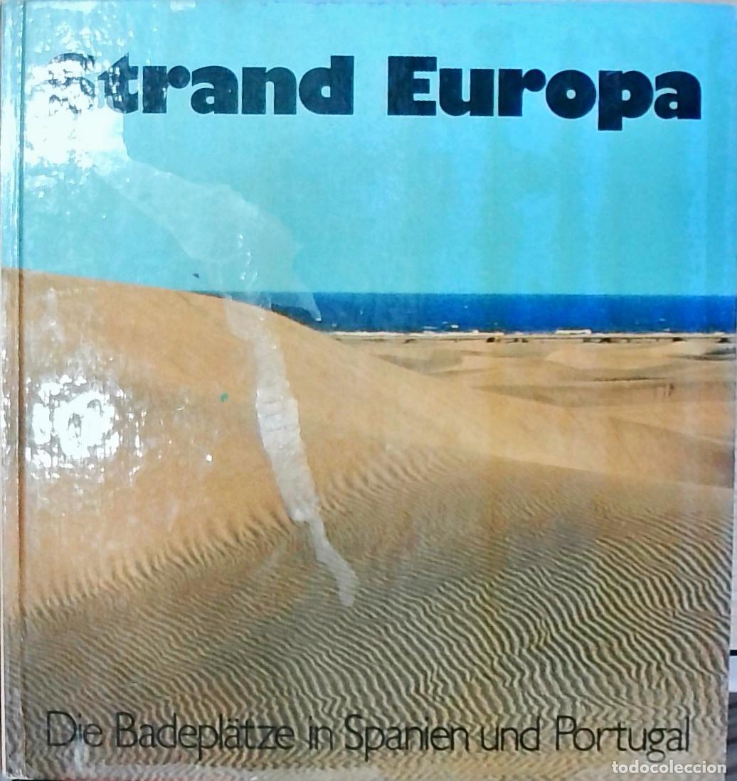 books: Strand Europa: Die Badepl&auml;tze in Spanien und Portugal - Autores Varios: