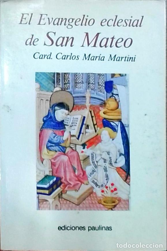 books: El Evangelio eclesial de San Mateo - Carlos Mar&iacute;a Martini: