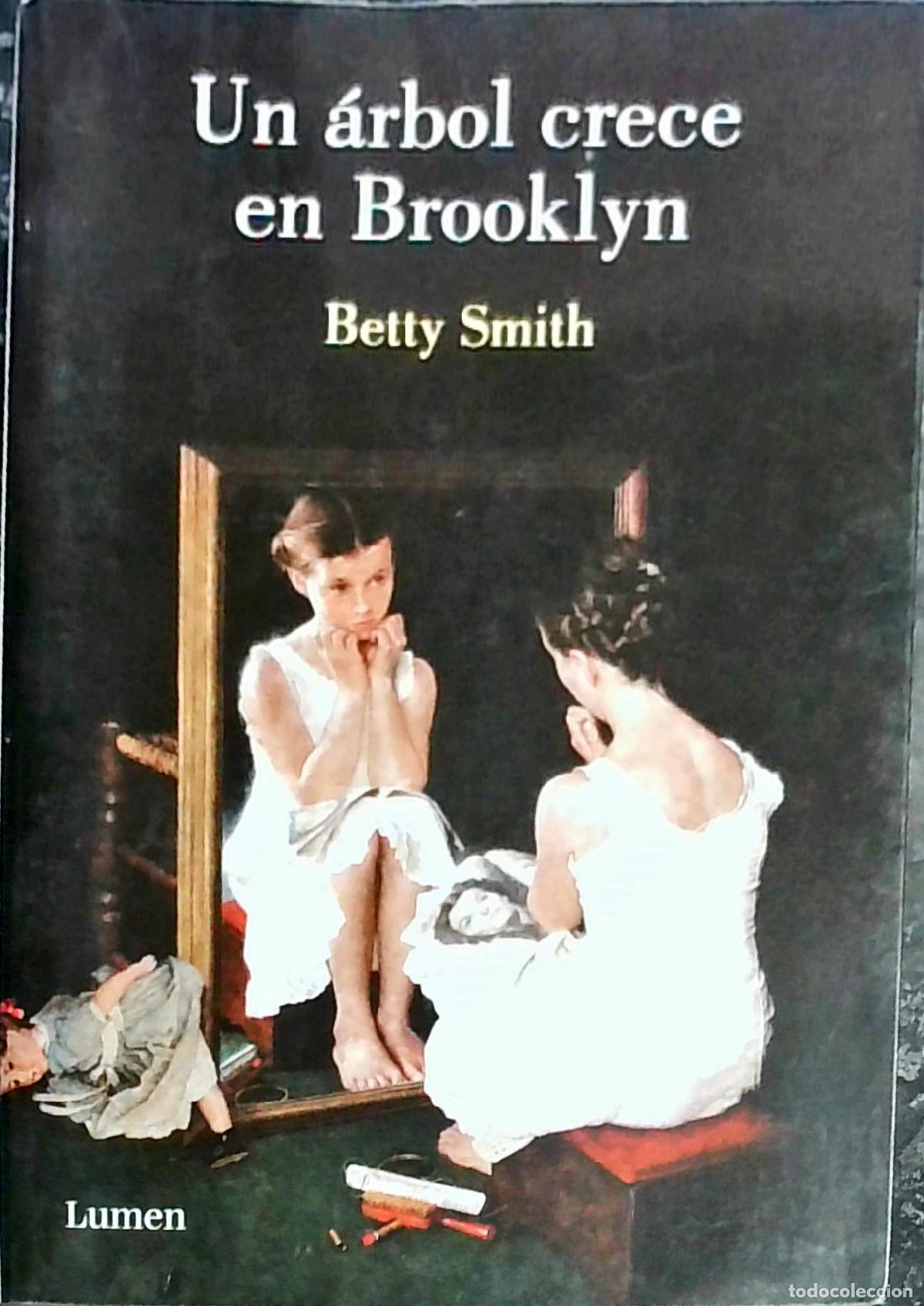 B&uuml;cher: Un &aacute;rbol crece en Brooklyn - Betty Smith: