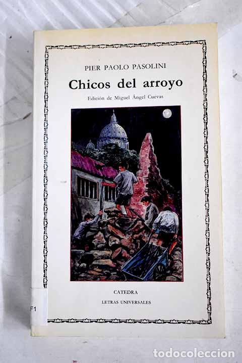 books: Chicos del arroyo: Pasolini, Pier Paolo.- Pasolini, Pier Paolo