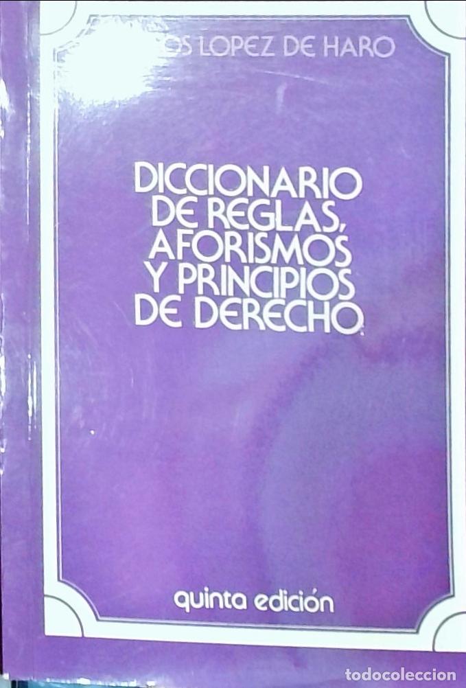 B&uuml;cher: Diccionario de reglas, aforismos y principios de Derecho - Carlos L&oacute;pez de Haro: