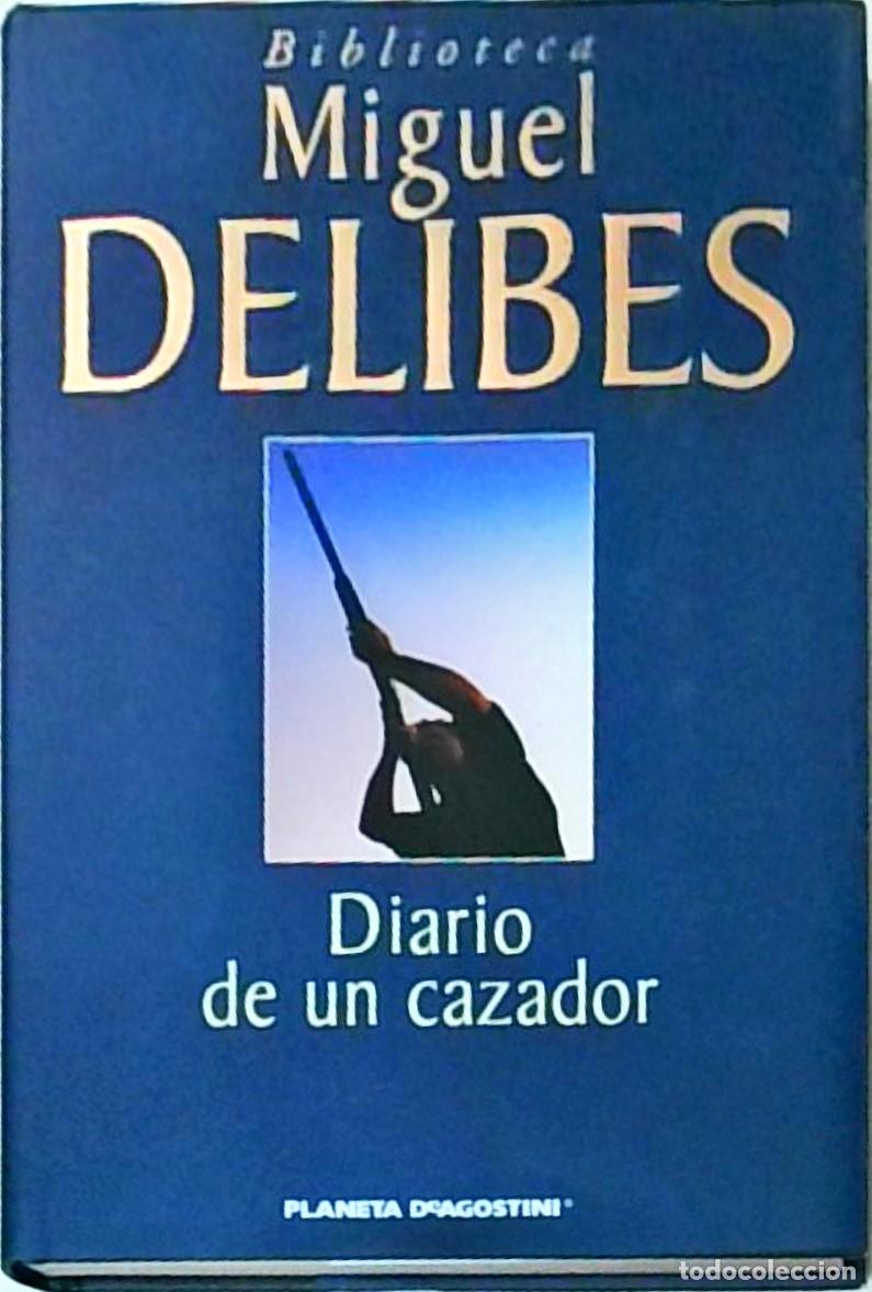 B&uuml;cher: Diario de un cazador - DELIBES, Miguel: