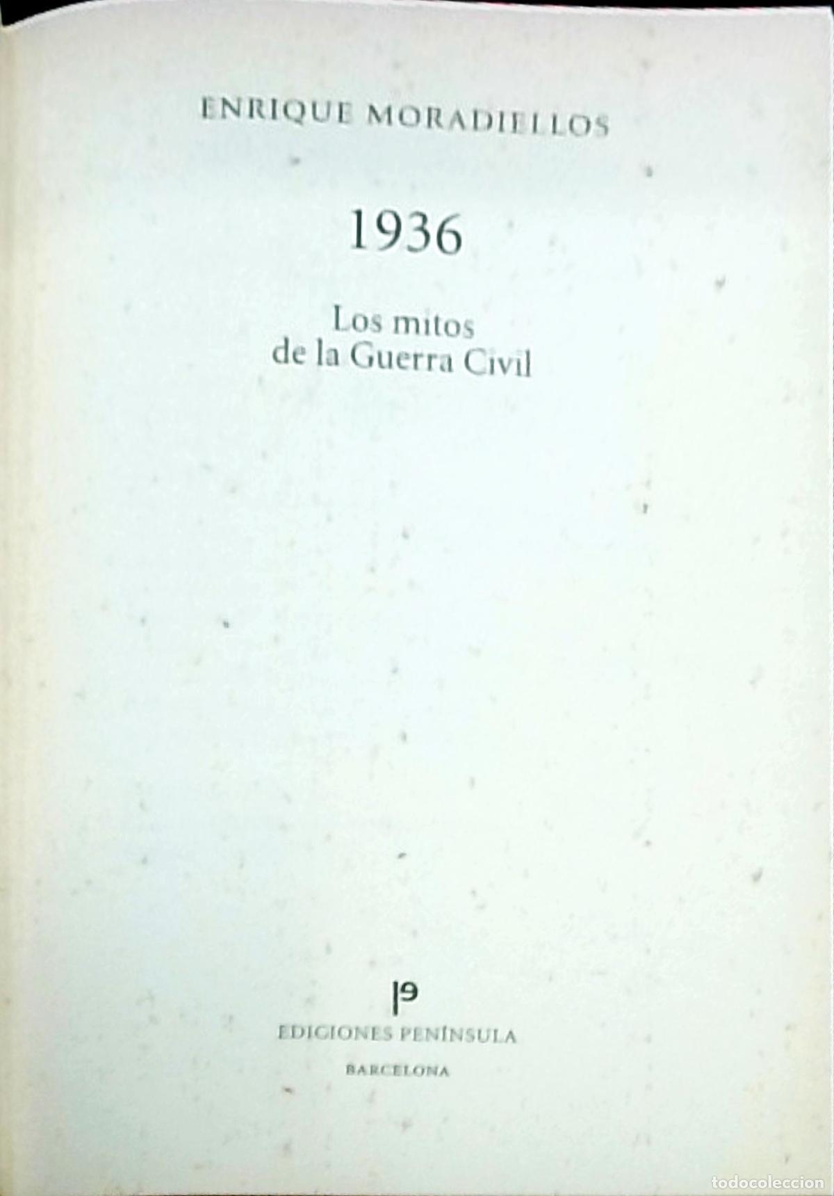 books: 1936: Los mitos de la Guerra Civil - Enrique Moradiellos: