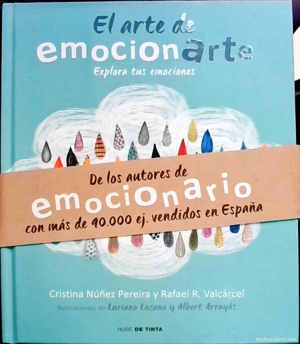 Libri di seconda mano: El arte de emocionarte: Explora tus emociones - Cristina N&uacute;&ntilde;ez Pereira y Rafael R. Valc&aacute;rcel: