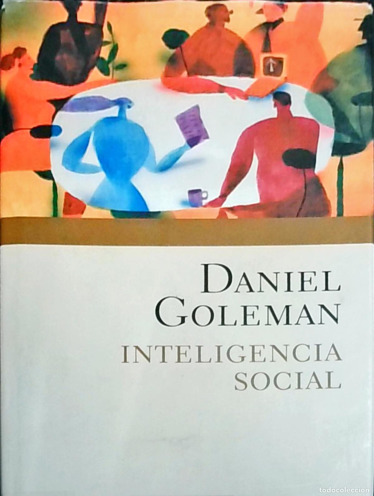 B&uuml;cher: Inteligencia social: La nueva ciencia de las relaciones humanas - Daniel Goleman: